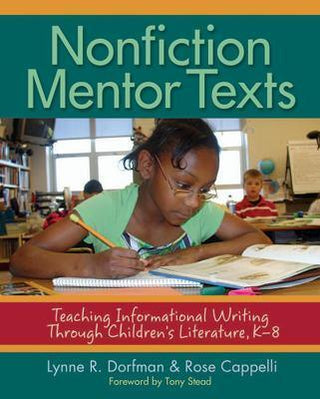 Nonfiction Mentor Texts : Teaching Informational Writing Through Children's Literature, K-8 - Thryft