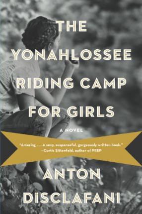 The Yonahlossee Riding Camp for Girls - Thryft