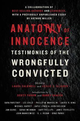 Anatomy of Innocence : Testimonies of the Wrongfully Convicted - Thryft