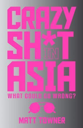 Crazy SH*T in Asia : What Could Go Wrong - Thryft