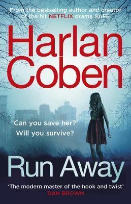 Run Away : from the #1 bestselling creator of the hit Netflix series The Stranger - Thryft