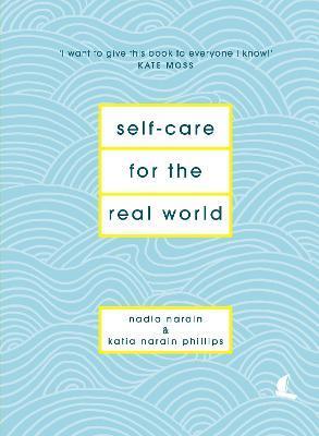 Self-Care for the Real World : Practical self-care advice for everyday life - Thryft