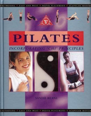 Pilates : Incorporating Chi Principles - Thryft