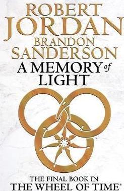 A Memory Of Light : Book 14 of the Wheel of Time - Thryft