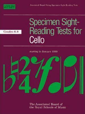 Specimen Sight-Reading Tests for Cello: Grades 6-8 - Thryft