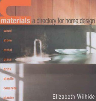 Materials : A Directory for Home Design - Thryft