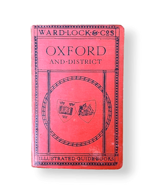 A New Pictorial and Descriptive Guide to Oxford and District - Thryft