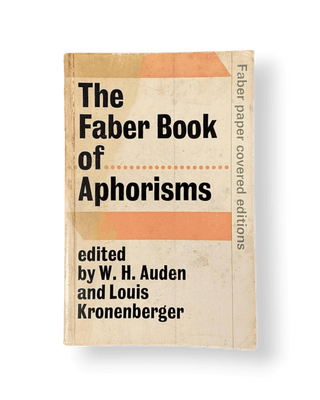 The Faber Book of Aphorisms - Thryft