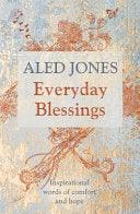 Everyday Blessings - Inspirational Words Of Comfort And Hope - Thryft