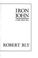 Iron John - A Book About Men - Thryft