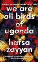 We Are All Birds Of Uganda - Thryft