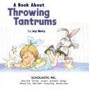 A Book About Throwing Tantrums - Thryft