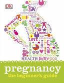 Pregnancy - The Beginner's Guide - Thryft