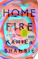 Home Fire - A Novel - Thryft