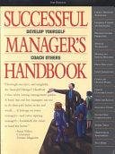 Successful Manager's Handbook - Development Suggestions For Today's Managers - Thryft