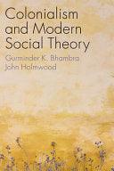 Colonialism And Modern Social Theory - Thryft