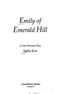 Emily Of Emerald Hill - A One-Woman Play