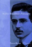 Walter Benjamin's Passages - Thryft