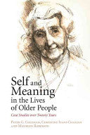 Self And Meaning In The Lives Of Older People - Case Studies Over Twenty Years