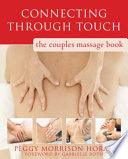 Connecting Through Touch - The Couples' Massage Book - Thryft