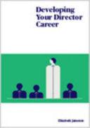 Developing Your Director Career - Thryft