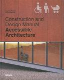 Accessible Architecture - Age And Disability-Friendly Planning And Building In The 21St Century - Thryft
