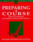 Preparing A Course - Practical Strategies For Teachers, Lecturers And Trainers - Thryft