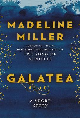 Galatea: A Short Story - Thryft