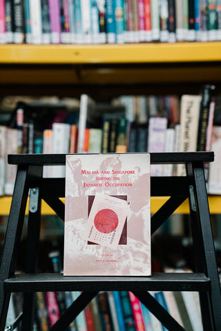 Malaya and Singapore during the Japanese Occupation - Thryft