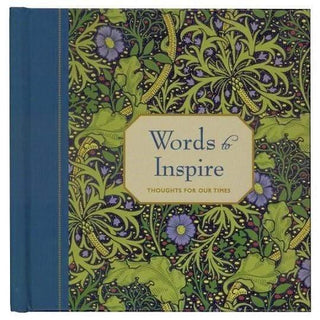 Words To Inspire - Thoughts For Our Times - Thryft